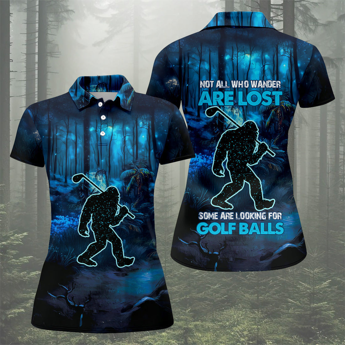 Not All Who Wander Are Lost Bigfoot Women's Golf Polo ShirtBigfoot Golf Shirt, Ladies Golf Shirt, Women Golf Shirt