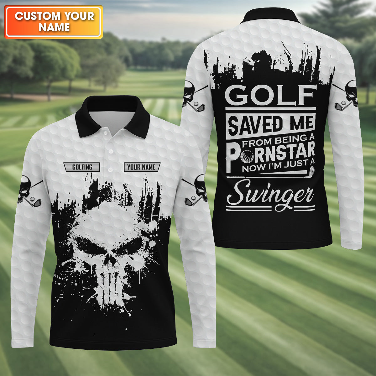 Golf Saved Me From Being A Porn Star Now I'm Just A Swinger Custom White Skull Golf Polo ShirtDad Golf Gift