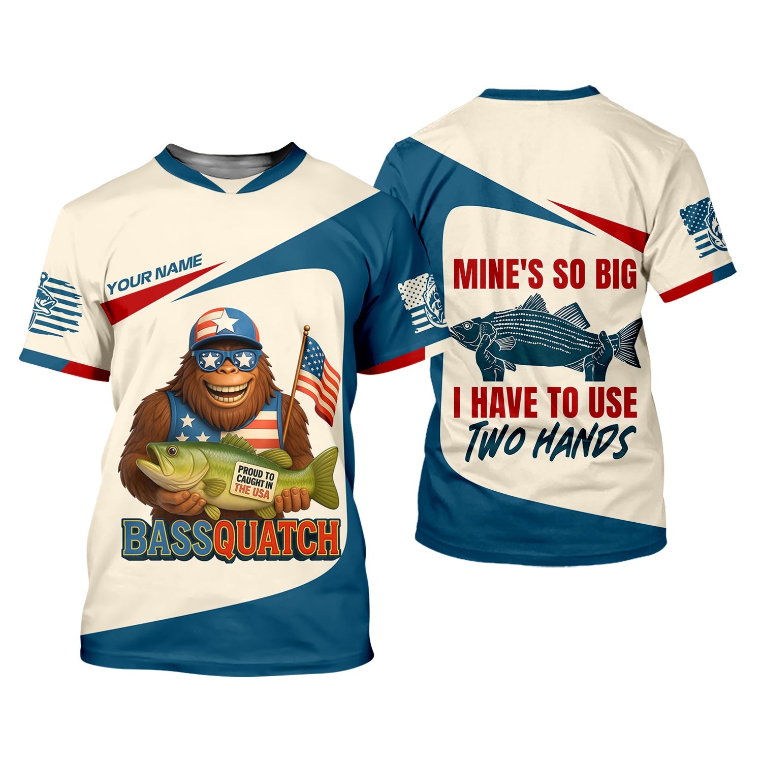 Bassquatch Mine's So Big I Have To Use Two Hands Patriotic Fishing Shirt, Funny Fishing Shirt