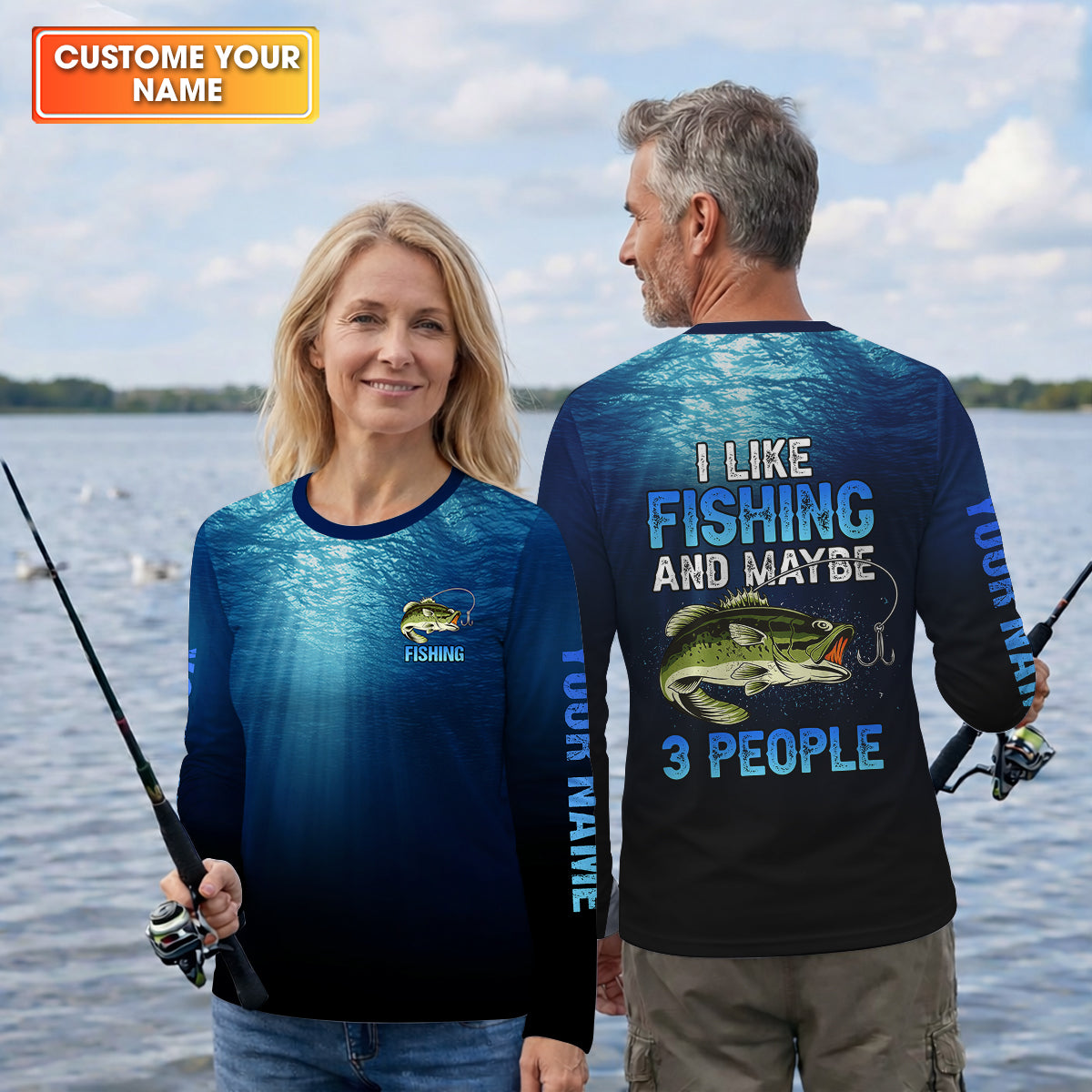 I Like Fishing And Maybe 3 People, Personalized Fishing Shirt, Fishing UPF Shirts, Funny Fisherman Gift