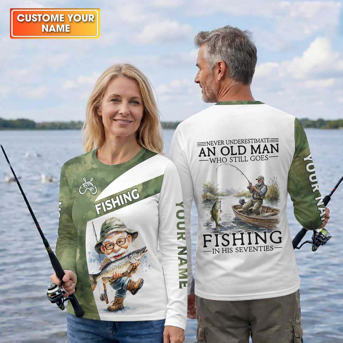 Never Underestimate An Old Man Who Still Goes Fishing Camo Fishing Shirt, Fishing UPF Shirts, Fishing Shirts For Men