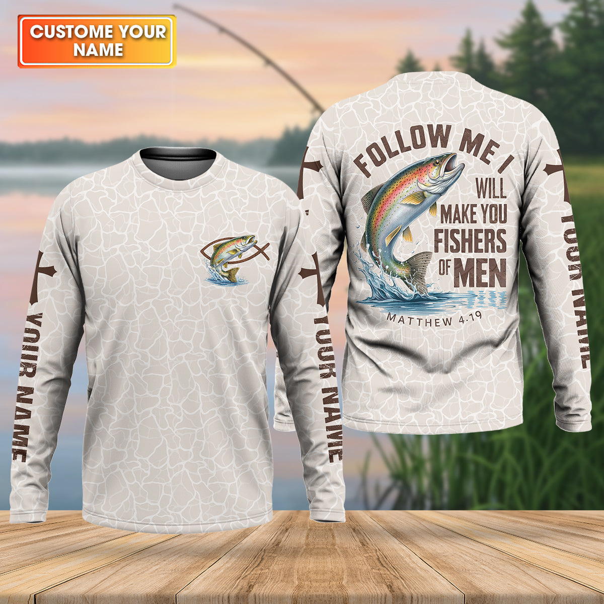 Follow Me I Will Make You Fishers Of Men Shirt, Personalized Christian Fishing Long Sleeve For Men