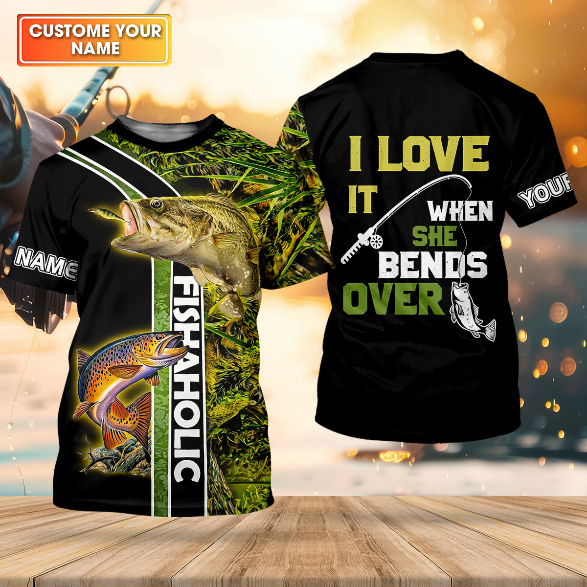 I Love It When She Bends Over Fishaholic Fishing UPF Shirts, Funny Fishing Shirt, Fishing Gift for Men