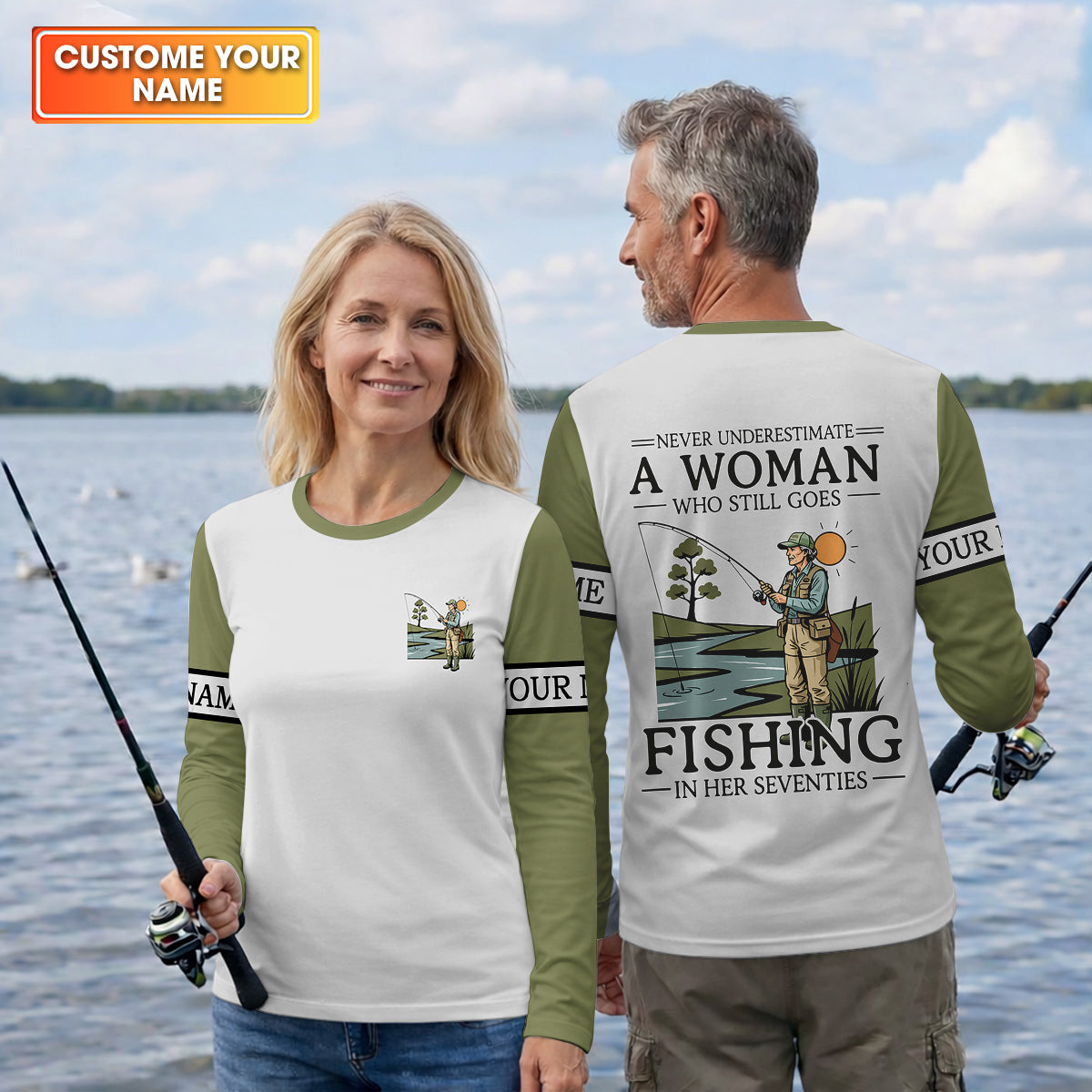 Personalized Fishing Shirt for Women, Never Underestimate A Woman Who Still Goes Fishing, Fishing Shirt for Women
