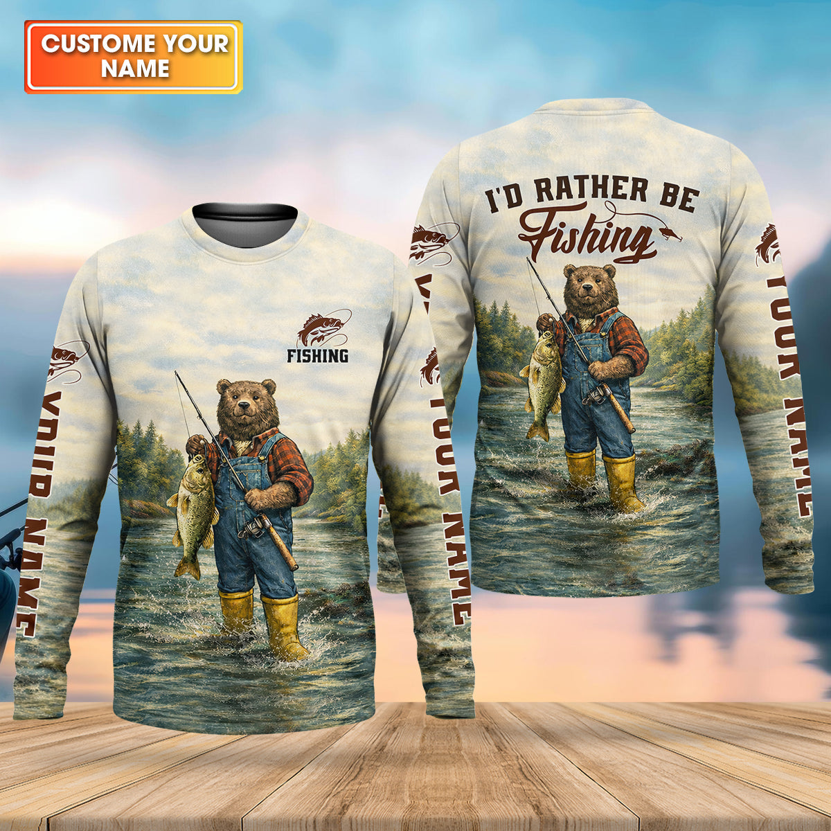 I’d Rather Be Fishing Bear – Outdoor Fishing Shirt, Fishing UPF Shirts, Funny Fishing Shirt