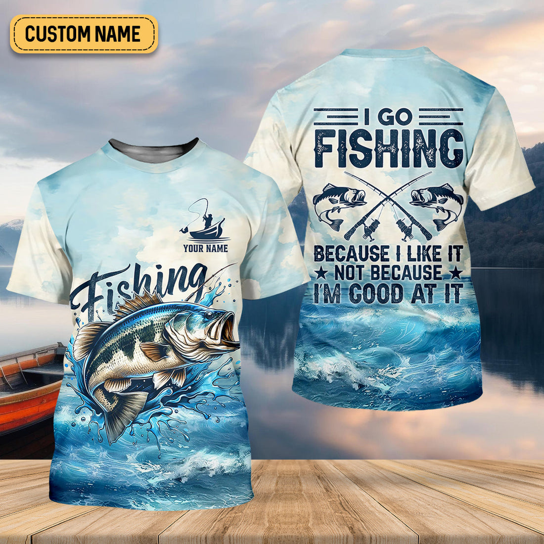 I Go Fishing Because I Like It Not Because I'm Good At It SPF Shirt, Gift For Fisherman, Fishing Shirts For Men