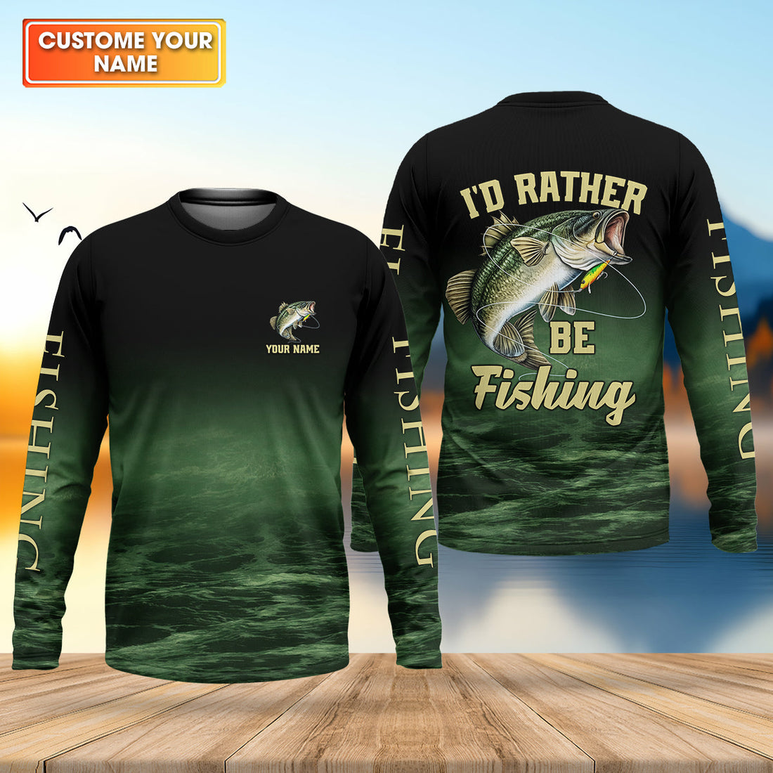 I’d Rather Be Fishing – Personalized Bass Fishing Shirt, Fishing UPF Shirts, Funny Fishing Shirt