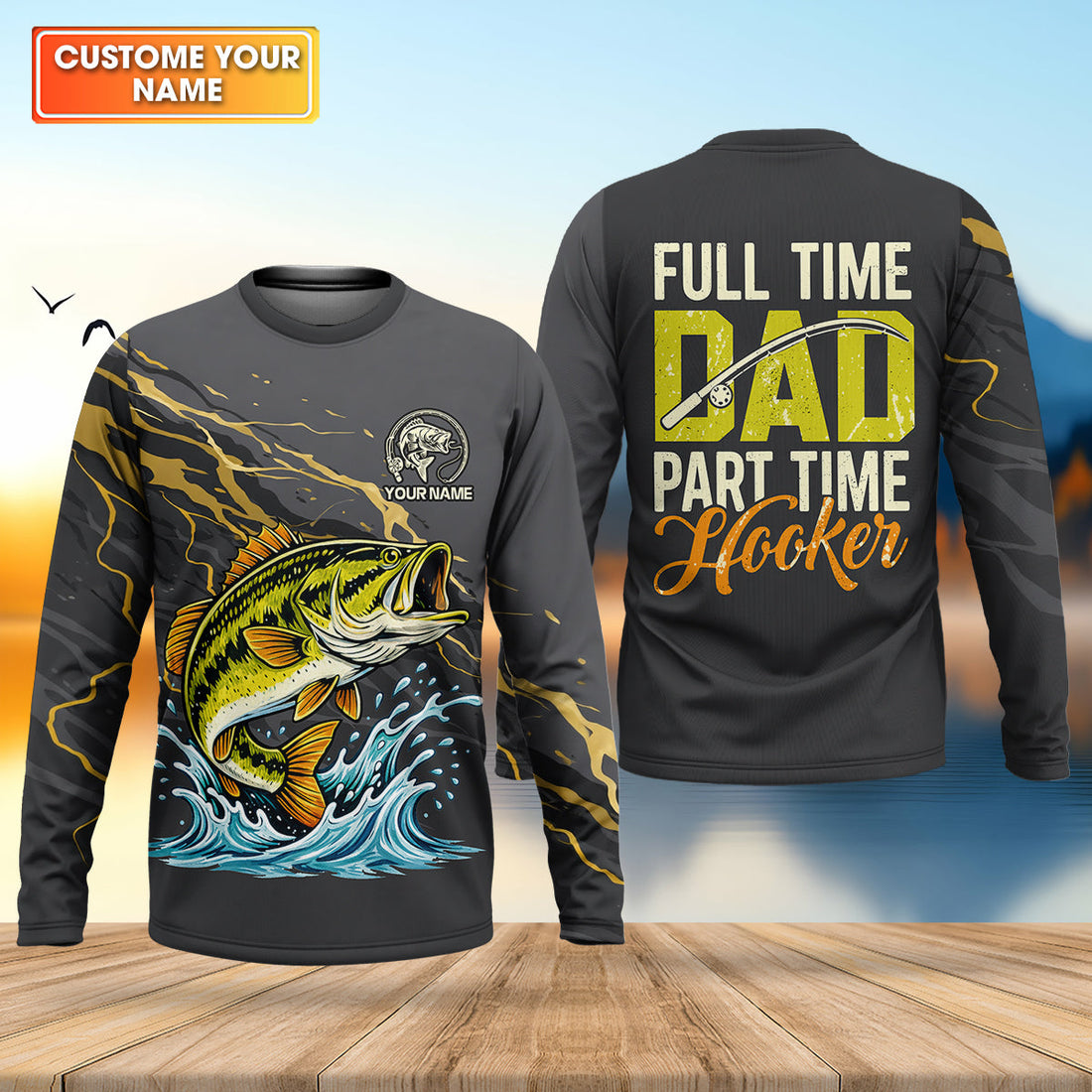 Full Time Dad – Part Time Hooker Fishing Shirt, Fishing UPF Shirts, Funny Fishing Shirt