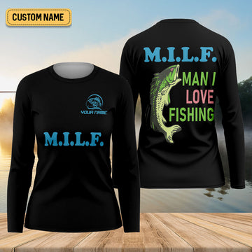 MILF Man I Love Fishing Fishing UPF Shirts, Funny Fishing Shirt, Custom Fishing Shirt, Fishing Shirt For Women