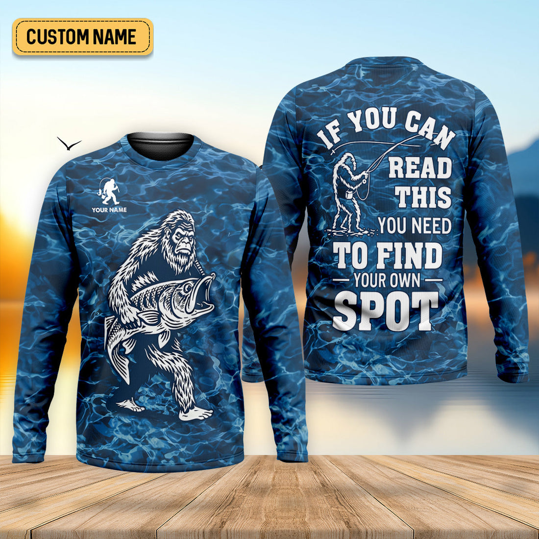 If You Can Read This You Need To Find Your Own Spot Fishing Shirt, Funny Bigfoot Fishing Shirt, Custom Fisherman Shirt