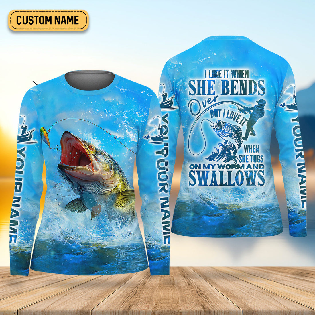 I Love It When She Tugs On My Worm And Swallows Blue Fishing Shirt, Women SPF Shirt, Women Fishing Shirt