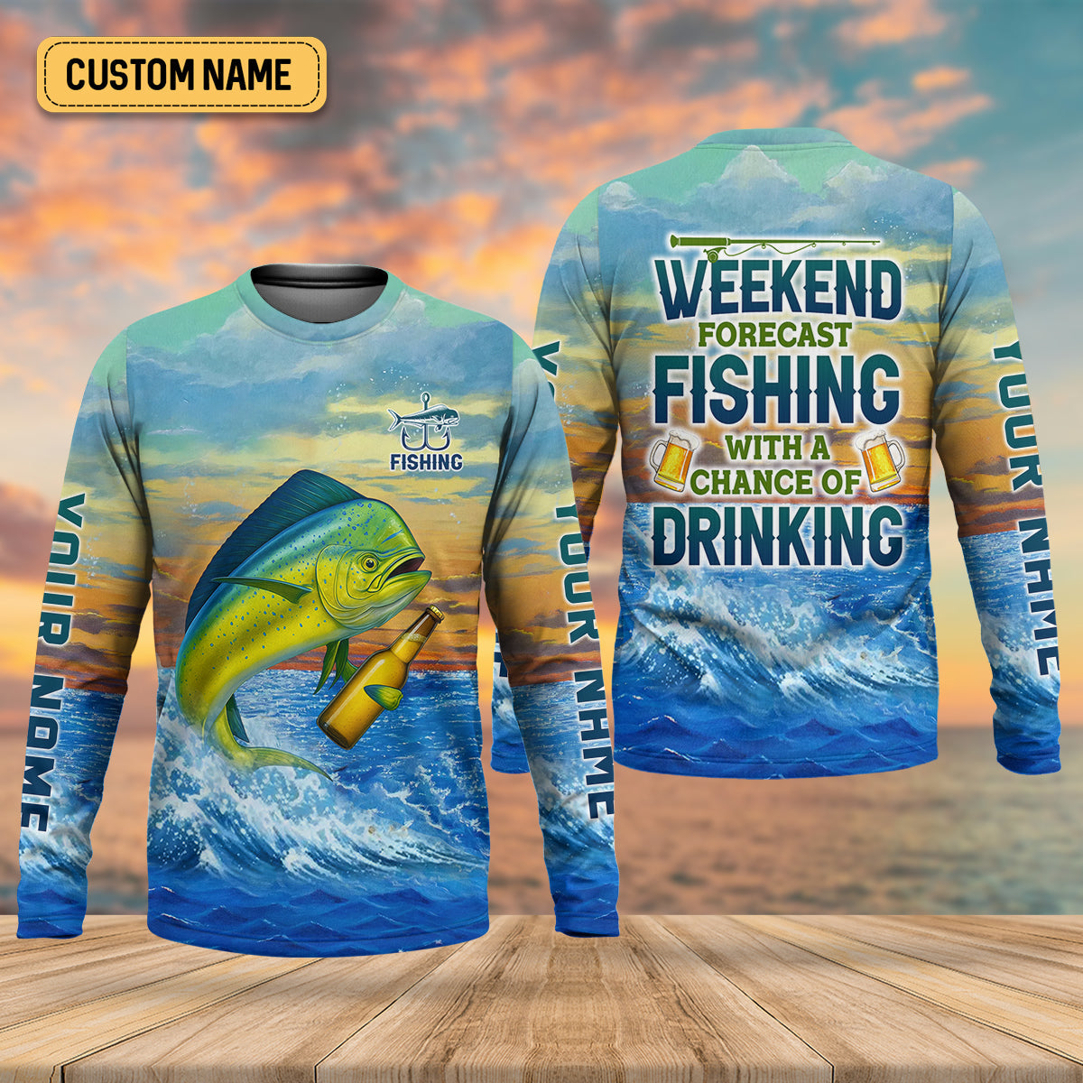 Weekend Forecast Fishing With A Chance Of Drinking Men's Fishing Shirt, Mahi Fishing Shirt, UPF Fishing Shirt