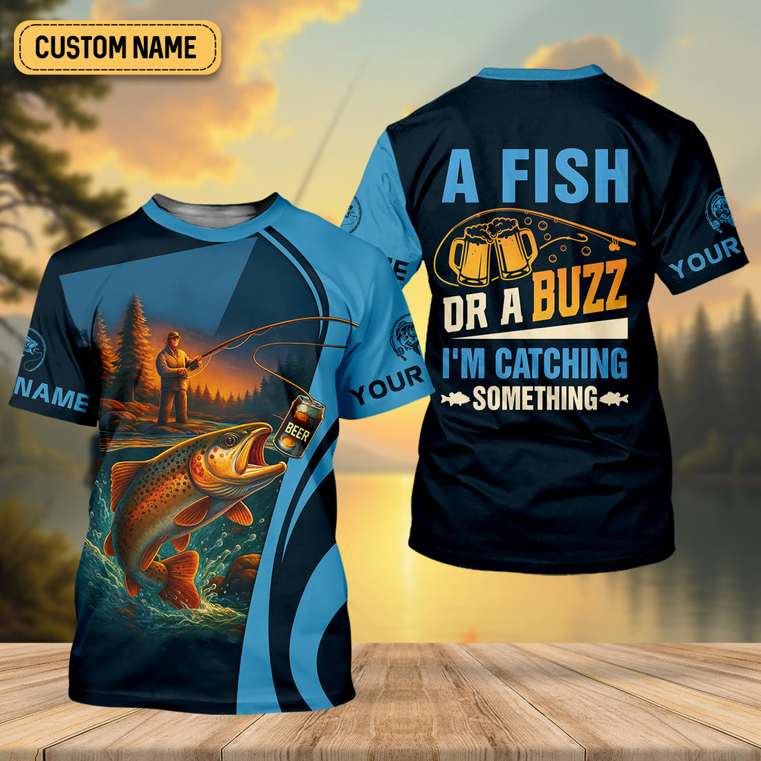 A Fish Or A Buzz I'm Catching Something Funny Fishing Shirt, SPF Shirt For Men, Gift For Fisherman