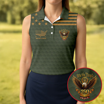Army Veteran We The People 250 Years Of Free 4th Of July Golf Shirt, Women's Golf Tops