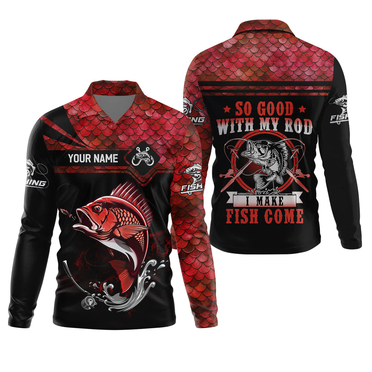 Fishing Shirts, So Good With My Rod I Make Fish Come, SPF Long Sleeve Shirts, Fishing Shirts For Men
