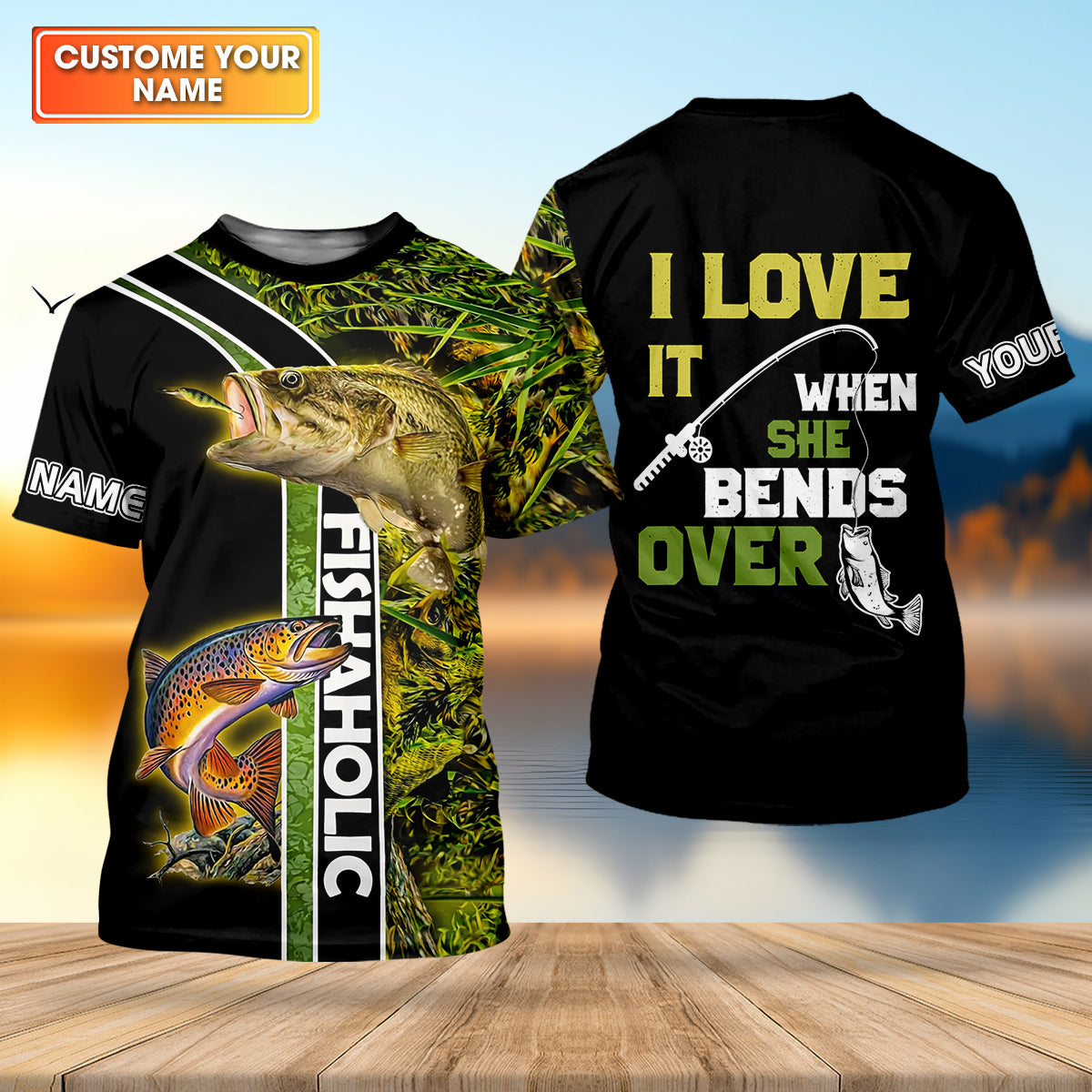 I Love It When She Bends Over Fishaholic Fishing UPF Shirts, Funny Fishing Shirt, Fishing Gift for Men