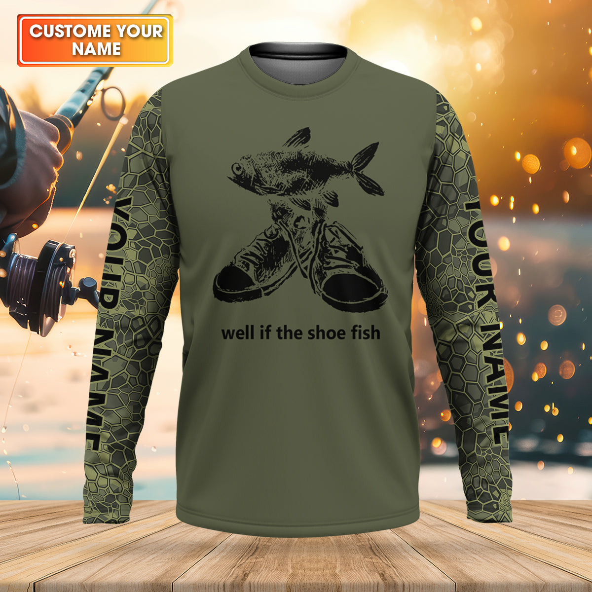 Well If The Shoe Fish Green Camo Fishing UPF Shirts, Funny Fishing Shirt, Fishing Gift for Men