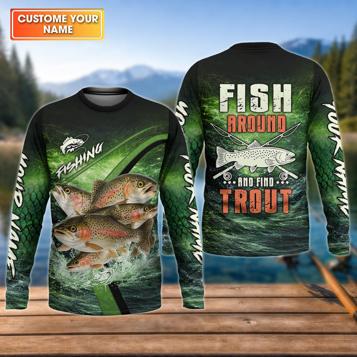 Fish Around And Find Trout Fishing UPF Shirt – Trout Fishing Shirt, Funny Fishing Shirt for Men