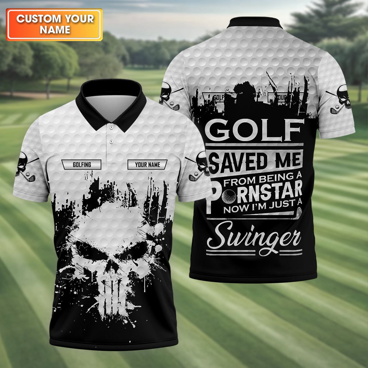 Golf Saved Me From Being A Porn Star Now I'm Just A Swinger Custom White Skull Golf Polo ShirtDad Golf Gift