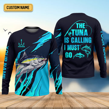 The Tuna Is Calling I Must Go Tuna Fishing SPF Shirt For Men, Fishing Gifts For Men, Fishing Shirts For Men