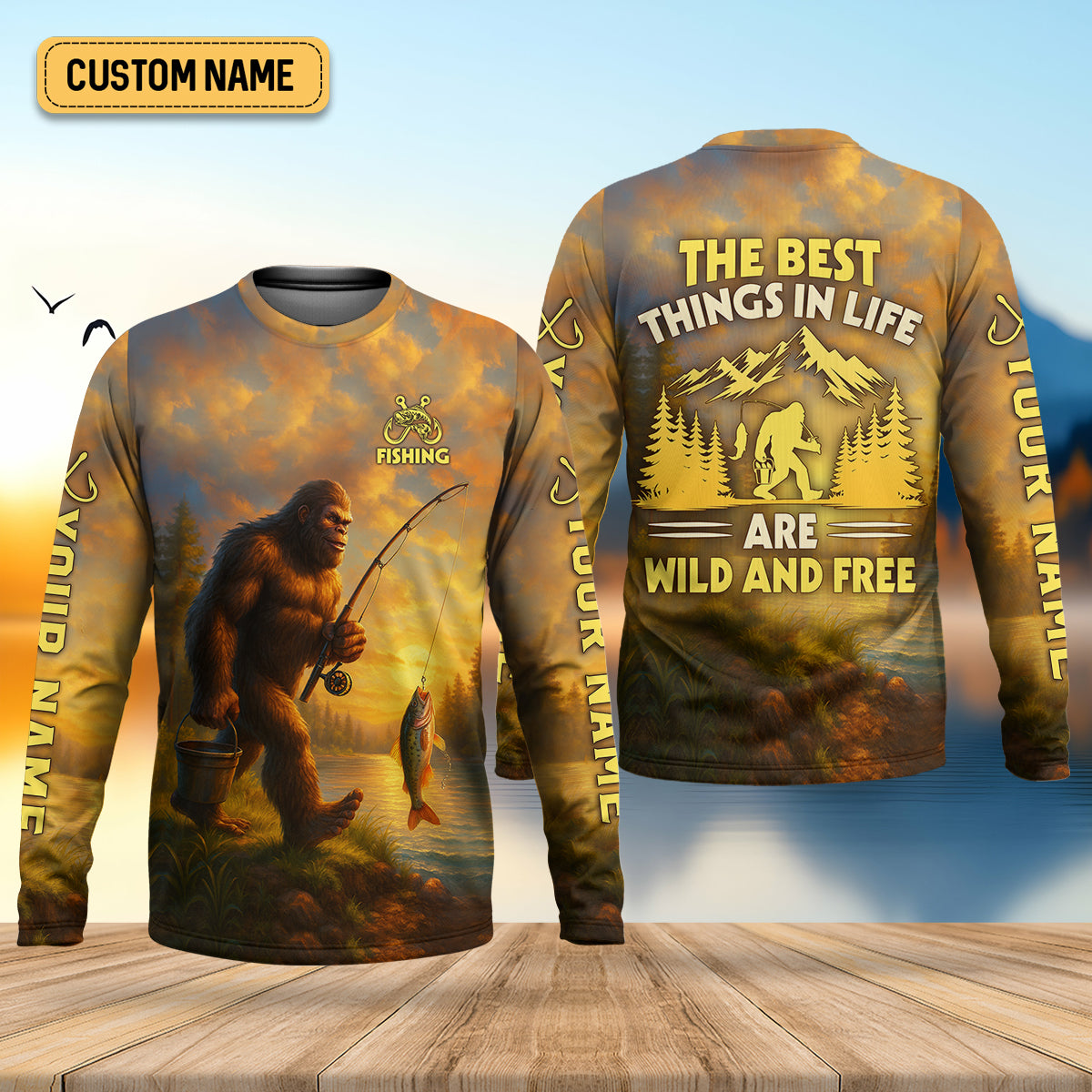 The Best Things In Life Are Wild And Free Bigfoot Sunset Funny Fishing Shirt, SPF Shirt For Men