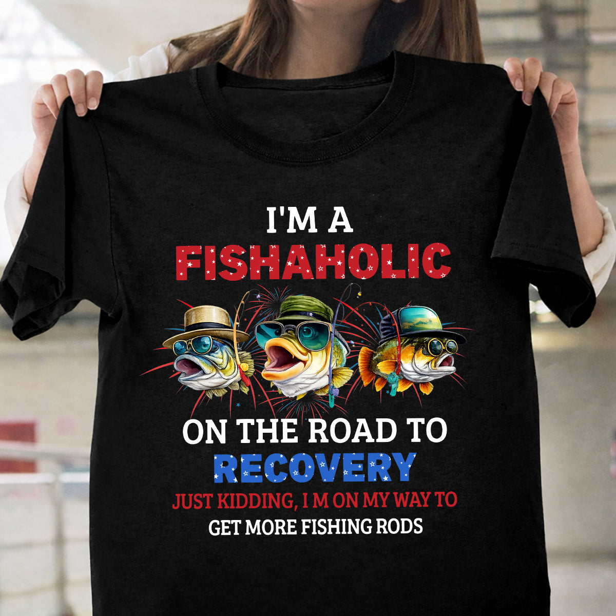 I'm A Fishaholic Bass Fishing Patriotic 4th Of July Funny Fishing Shirt, 250 Years Fishing T-Shirts
