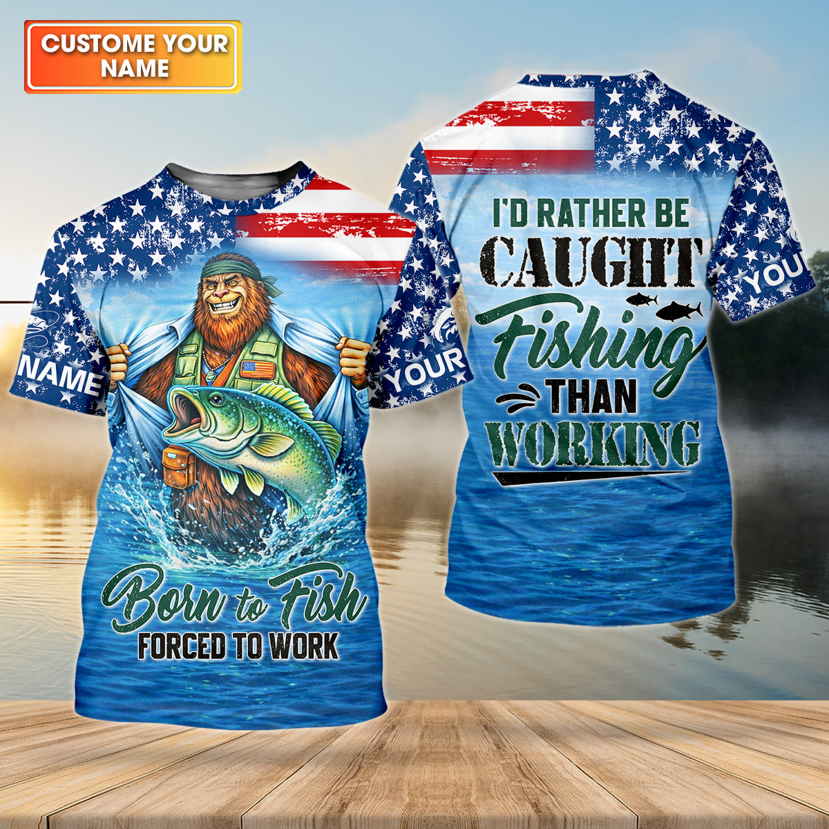 Born to Fish Forced to Work Bigfoot Fishing UPF Shirt – American Flag Fishing Shirt