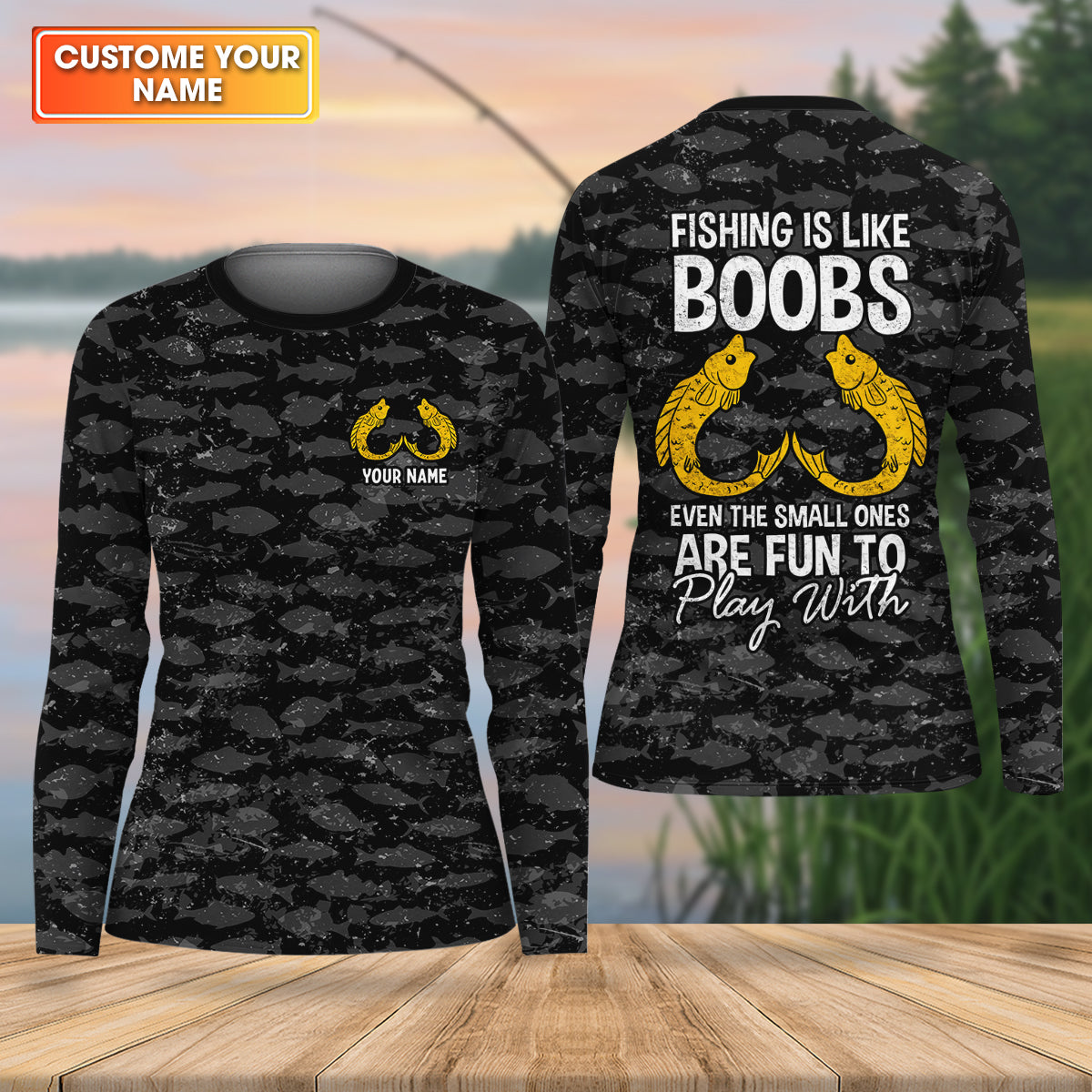 Fishing Is Like Boobs Even The Small Ones Are Fun To Play With Fishing UPF Shirts, Women Fishing Shirt