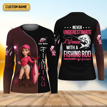 Never Underestimate A Women With A Fishing Rod Custom Name Fishing UPF Shirts, Women Fishing Shirt