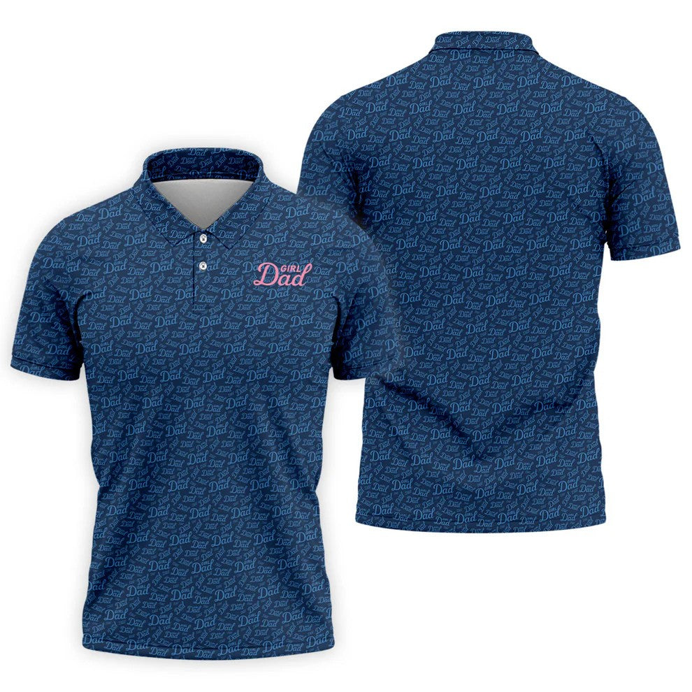 Girl Dad Father's Day Golf Shirt, Polo Shirts For Men, Gift For Golf Dad, Golfing Apparel