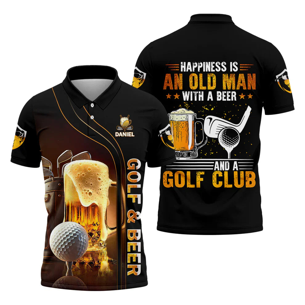 Happiness Is An Old Man With A Beer And A Golf Club Custom Funny Golf Polo ShirtDad Golf Gifts
