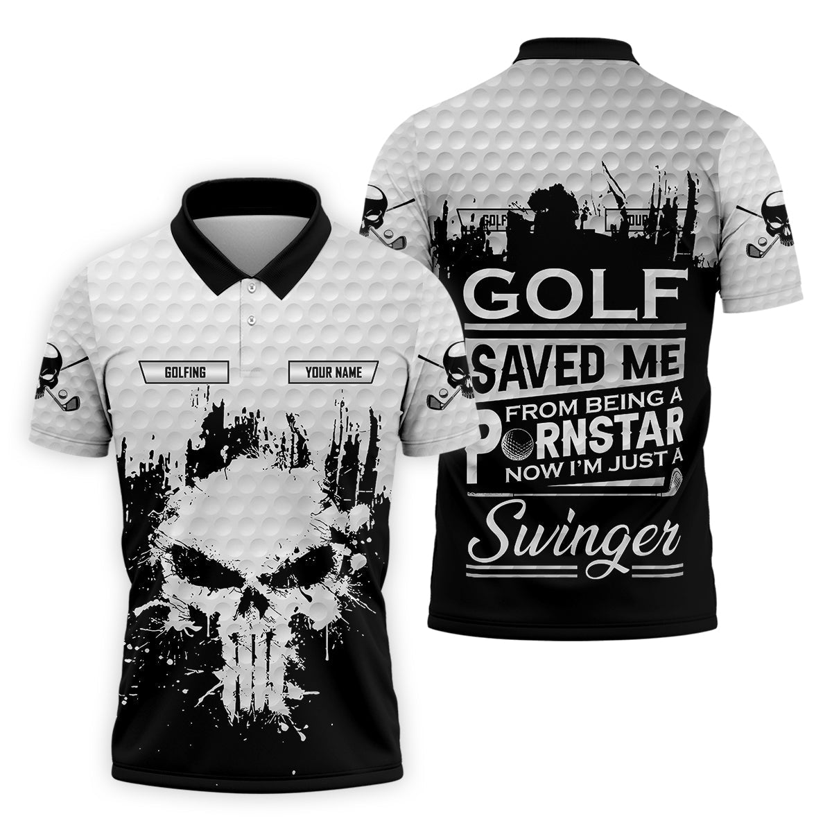 Golf Saved Me From Being A Porn Star Now I'm Just A Swinger Custom White Skull Golf Polo ShirtDad Golf Gift