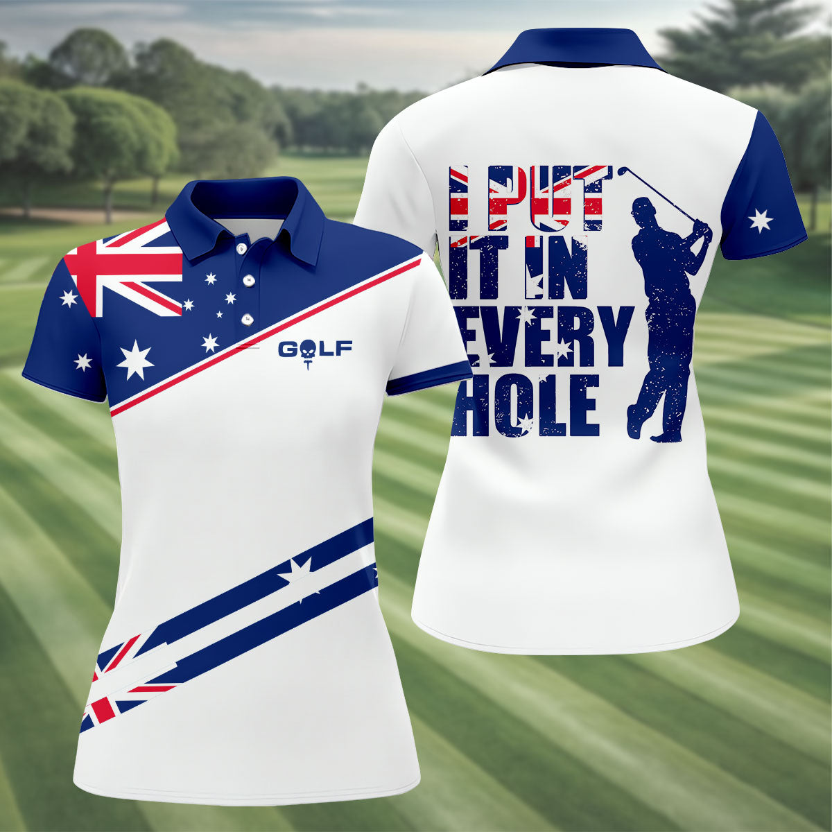 I Put It In Every Hole Australia Flag Print Fun Golf Shirt, Ladies Golf Tops Australia, Golf Shirt For Women