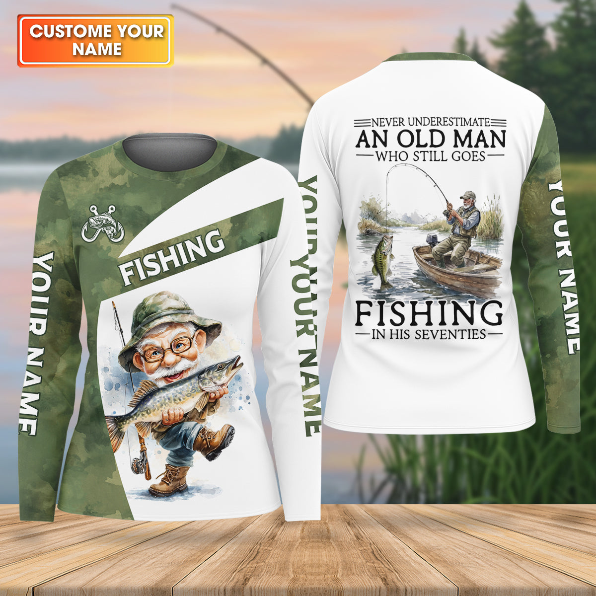 Never Underestimate An Old Man Who Still Goes Fishing Camo Fishing Shirt, Fishing UPF Shirts, Women Fishing Shirt