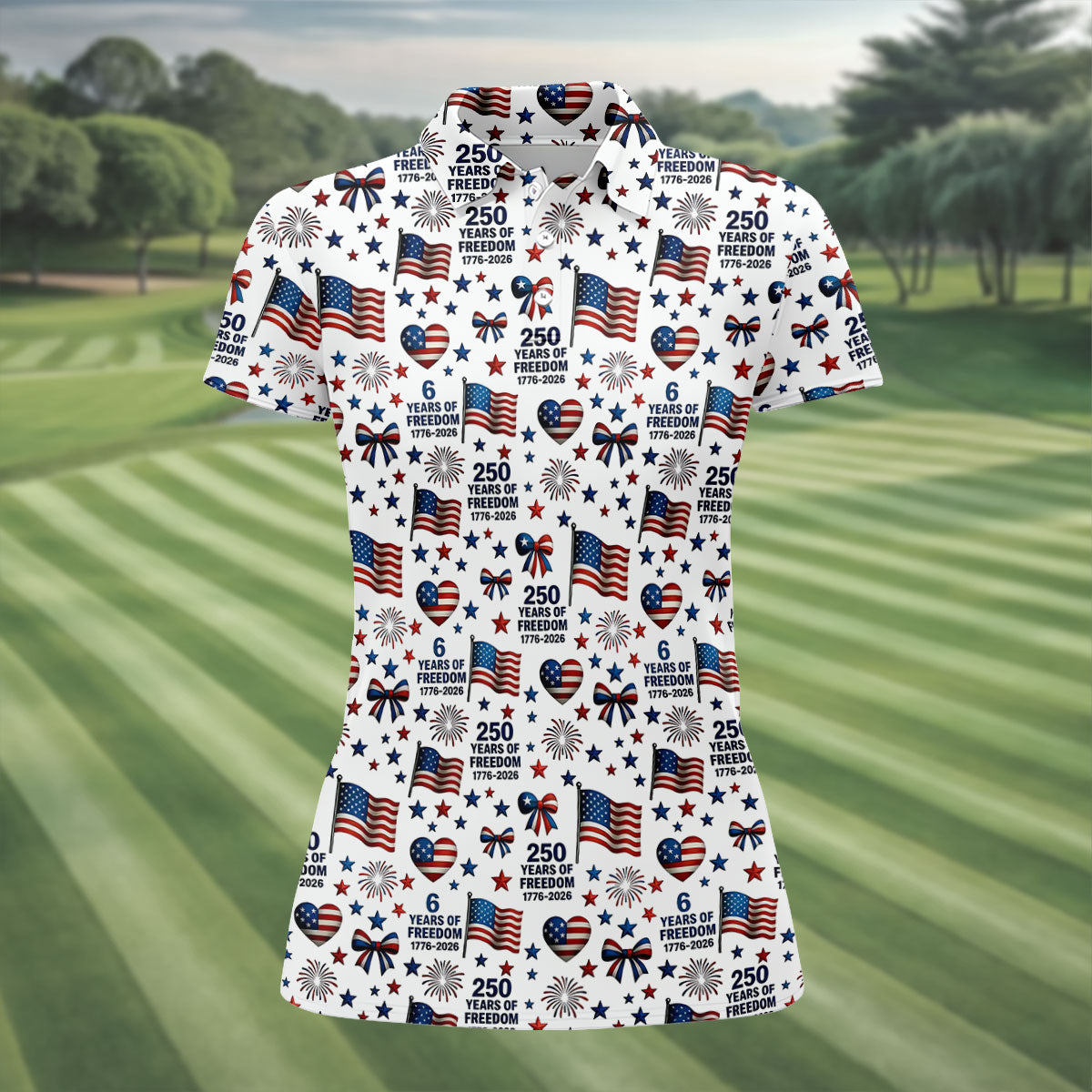 250 Years Of Freedom 1776-2026 American Flag Pattern Patriotic Golf Shirt, 250th Anniversary Golf Shirt For Women