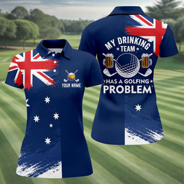 My Drinking Team Has A Golfing Problem Australia Flag Print Ladies Golf Tops, Golf Shirt For Women