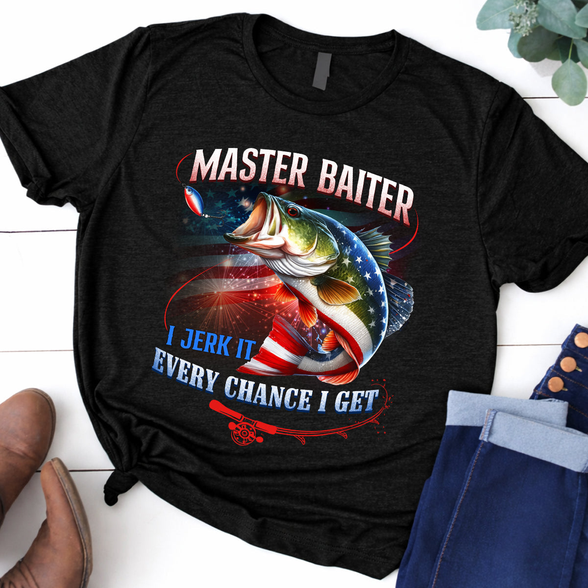 Master Baiter I Jeark It Every Chance I Get Funny Fishing Shirt, 250 Years Patriotic 4th Of July Fishing Tee Shirts