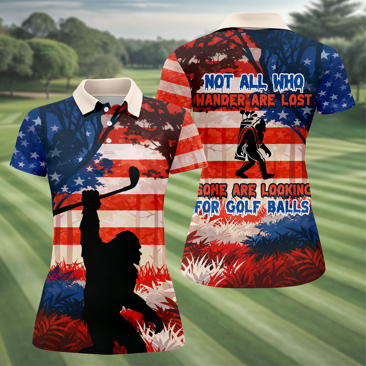 Not All Who Wander Are Lost Funny Bigfoot Golf Shirt For Women, 250th Patriotic Golf Shirt, Ladies Golf Shirts