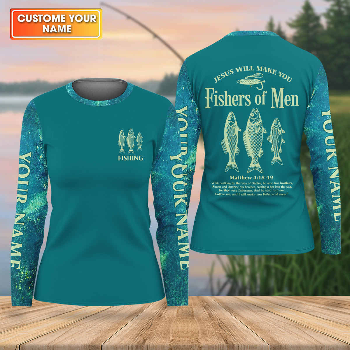 Jesus Will Make You Fishers Of Men Christian Fishing UPF Shirts, Funny Fishing Shirt, Women Fishing Shirt