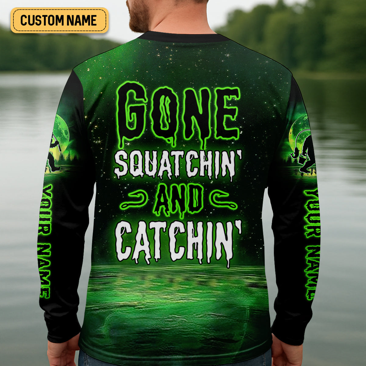 Gone Squatchin And Catchin Bigfoot Neon Green Color Funny Fishing Shirt, SPF Shirt For Men, Presents For Fishermen