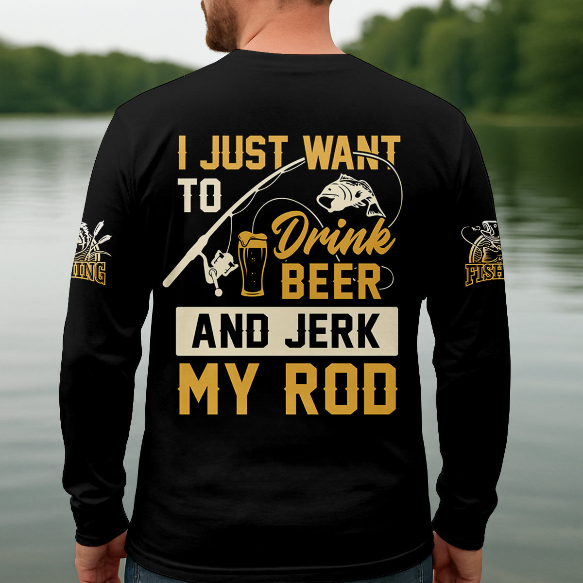 I Just Want To Drink Beer And Jerk My Rod Bass Fishing Shirt, Funny Fishing Shirt, Gift For Fisherman