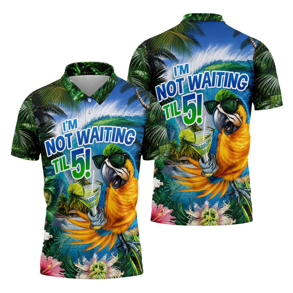 Parrot Life Not Waiting Til 5 Tropical Golf Shirt, Hawaiian Golf Shirt, Mens Golf Shirts, Golf Apparel For Men