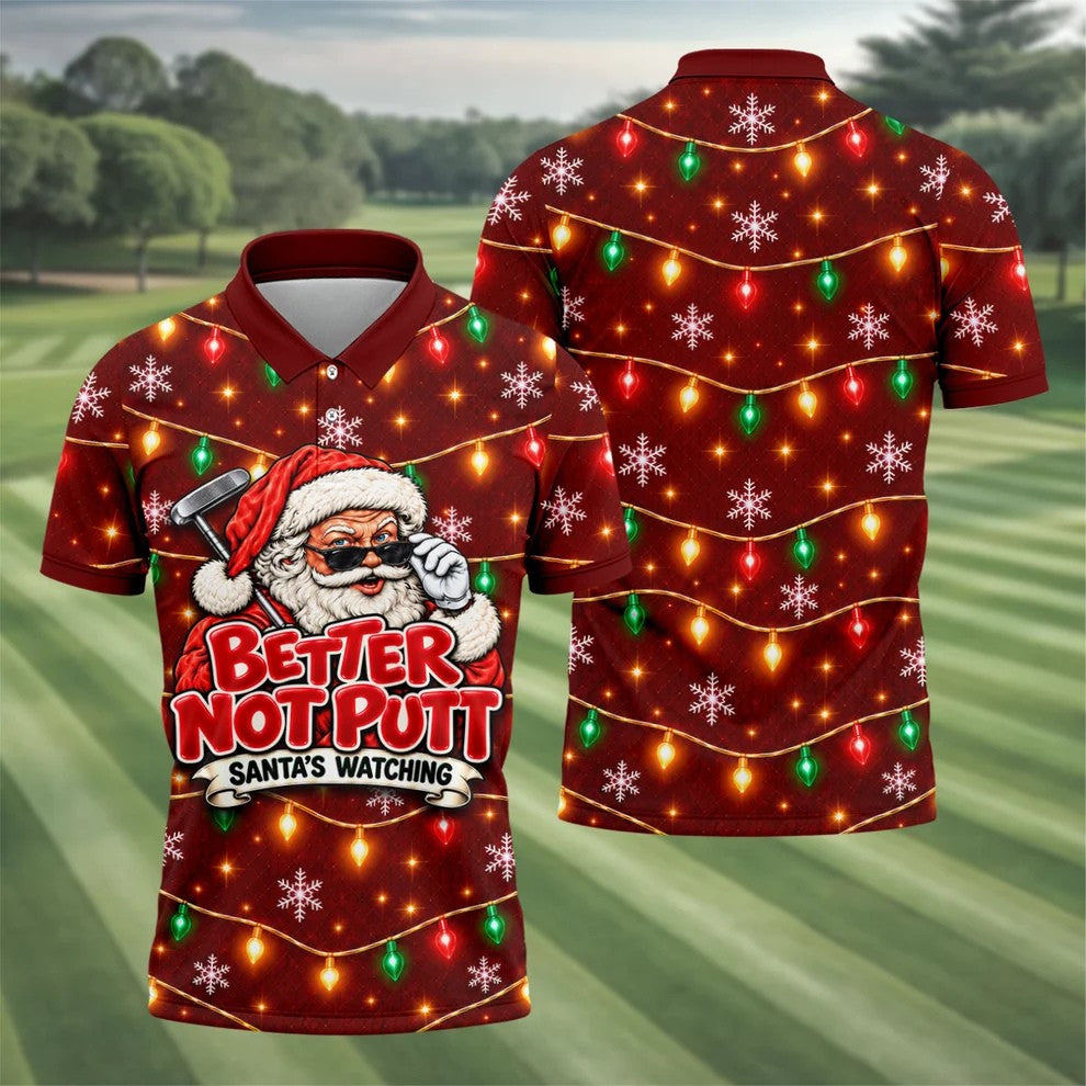 Better Not Putt Santa Christmas Golf Shirt, Funny Mens Golf Shirts, Mens Golf Apparel
