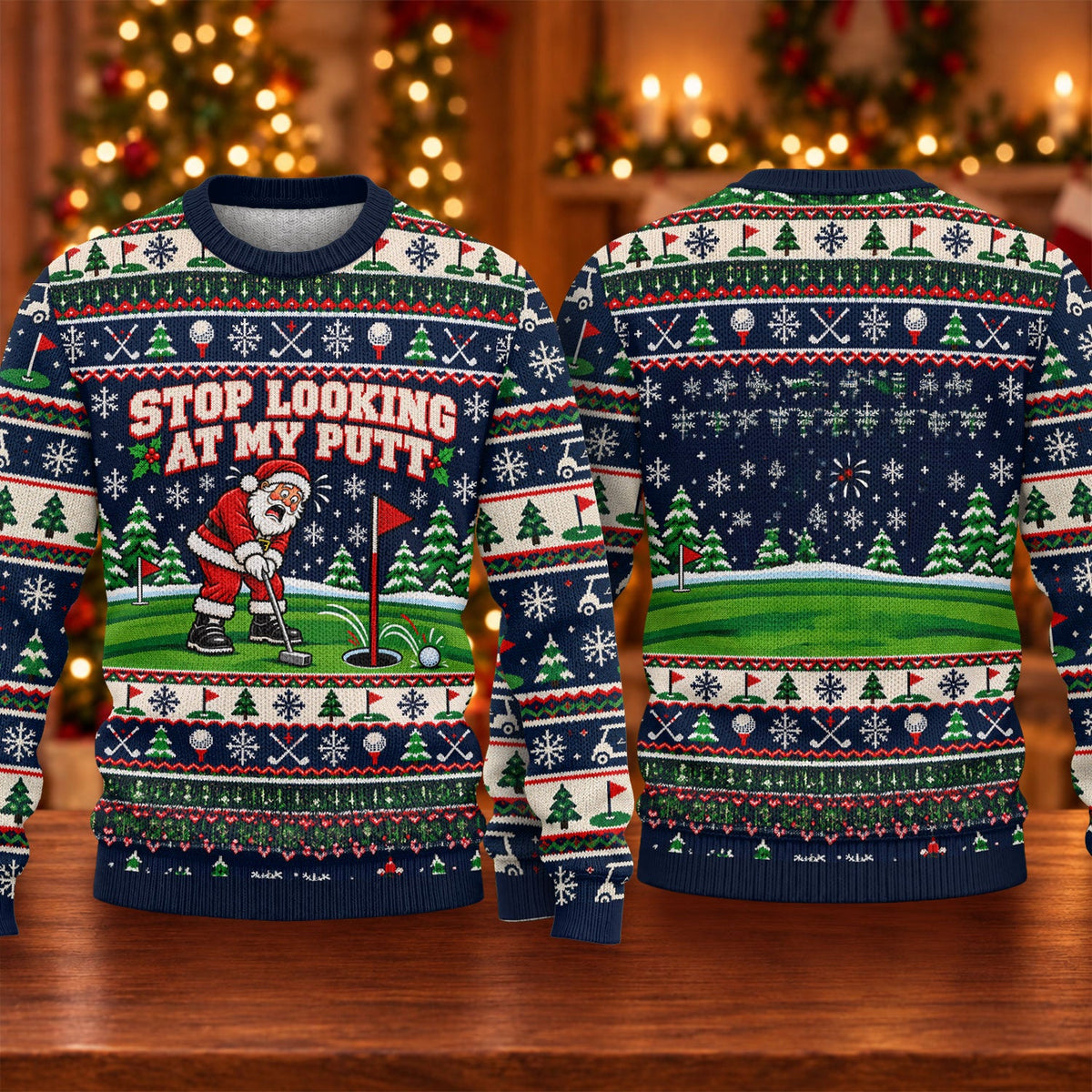 Stop Looking At My Putt Santa Ugly Christmas Sweater, Golf Gifts, Funny Xmas Gifts