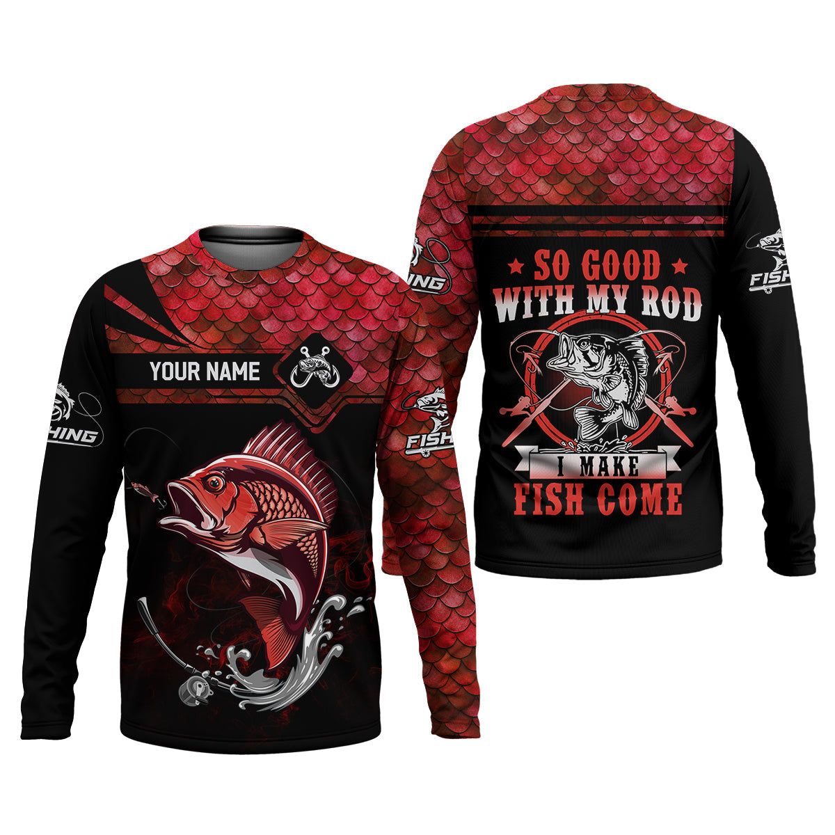 Fishing Shirts, So Good With My Rod I Make Fish Come, SPF Long Sleeve Shirts, Fishing Shirts For Men