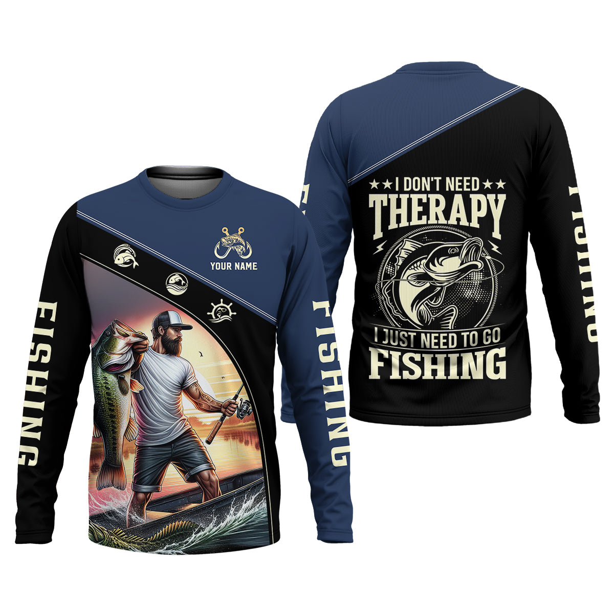 Fishing Shirts, I Don't Need Therapy I Just Need To Go Fishing, SPF Long Sleeve Shirts, Fishing Shirts For Men