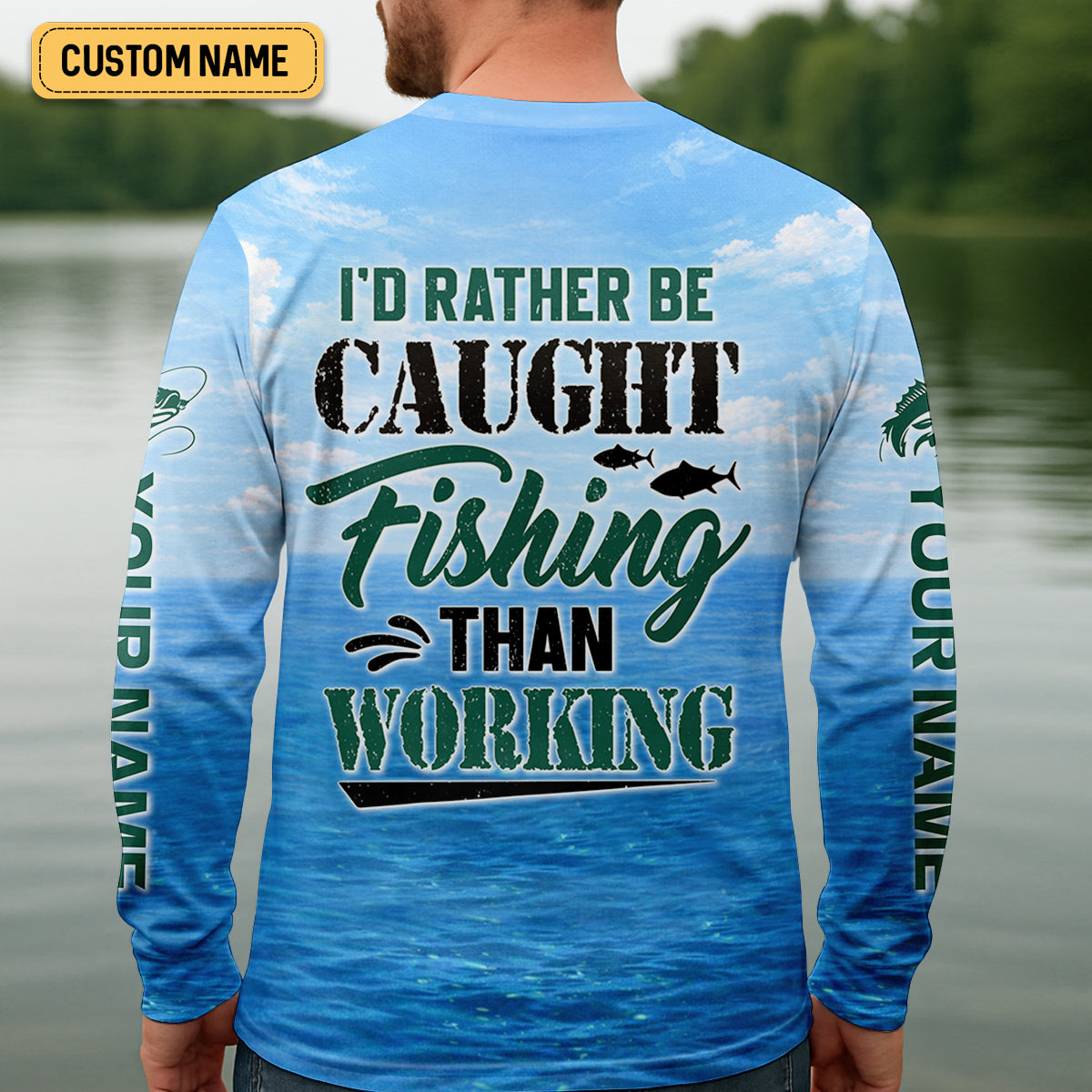 I’d Rather Be Caught Fishing Than Working Fishing UPF Shirts, Bigfoot Fishing Shirt, Funny Fishing Shirt