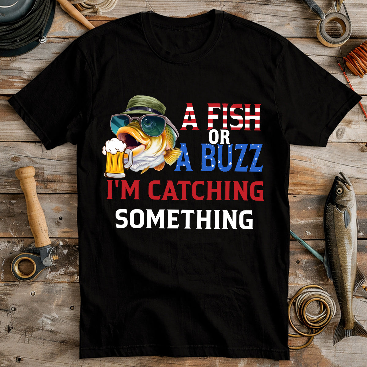 A Fish Or A Buzz Bass Fishing And Beer Patriotic 4th Of July Funny Fishing Shirt, 250 Years Fishing T-Shirts