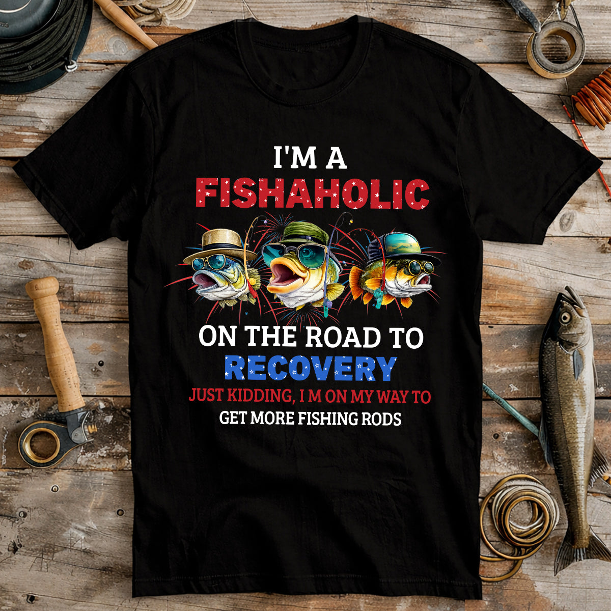 I'm A Fishaholic Bass Fishing Patriotic 4th Of July Funny Fishing Shirt, 250 Years Fishing T-Shirts