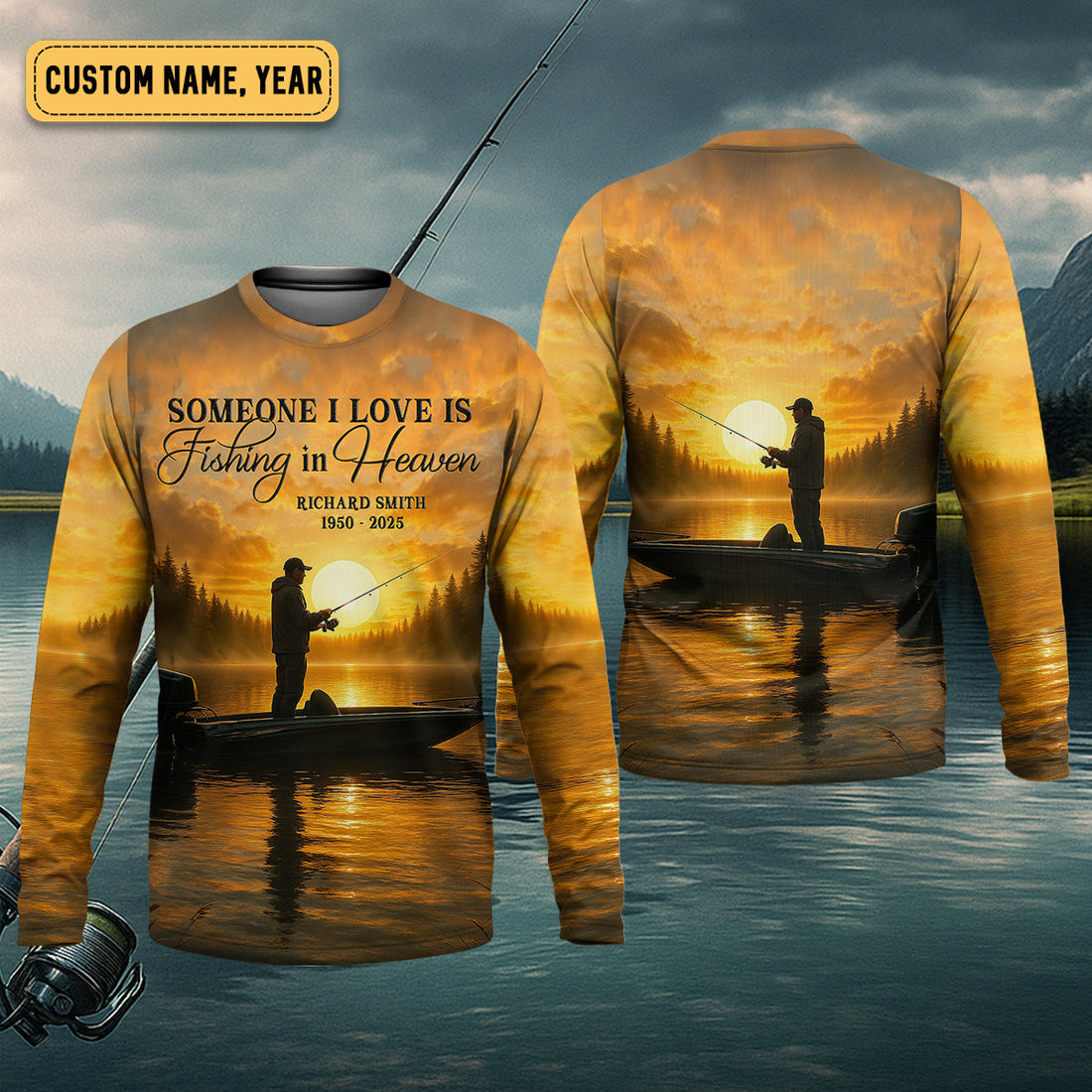 Someone I Love Is Fishing In Heaven Fishing Memorial SPF Shirt For Men, Gift For Fisherman